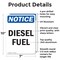 Signmission Diesel Fuel OSHA Notice Sign, Aluminum, 7in W x 10in L, 2PK OS-2PACK-NS-A-710-V-11009 - alternate 5